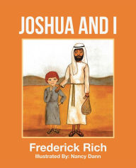 Title: Joshua and I, Author: Frederick Rich