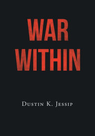 Title: War Within, Author: Dustin K Jessip