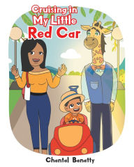 Title: Cruising in My Little Red Car, Author: Chantal Banatty