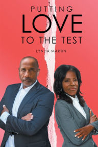 Title: Putting Love to the Test, Author: Lynda Martin