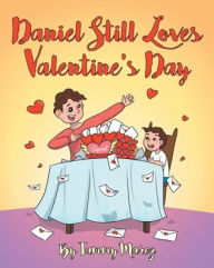 Title: Daniel Still Loves Valentines Day, Author: Tammy Marez