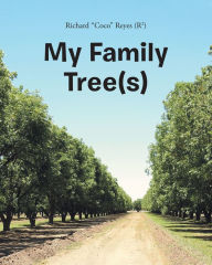 Title: My Family Tree(s): Árbol(es) de Mi Familia, Author: Richard 