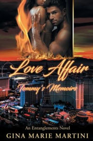 Title: Love Affair: Tommy's Memoirs, Author: Gina Marie Martini