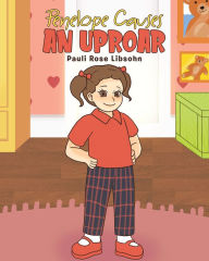 Title: Penelope Causes an Uproar, Author: Pauli Rose Libsohn