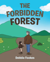 Title: The Forbidden Forest, Author: Debbie Fookes