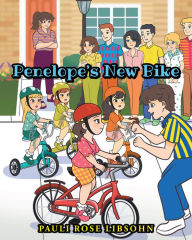 Title: Penelope's New Bike, Author: Pauli Rose Libsohn