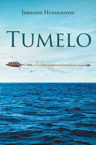 Title: Tumelo, Author: Jermaine Huddleston