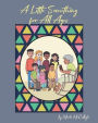 A Little Something for All Ages