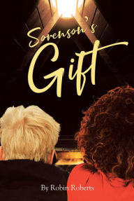 Title: Sorenson's Gift, Author: Robin Roberts