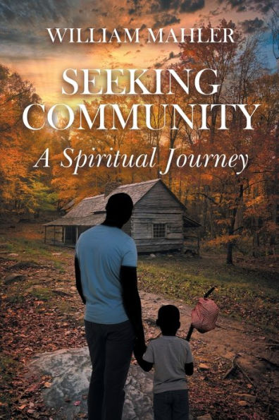 Seeking Community: A Spiritual Journey