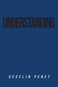 Title: Understanding, Author: Veselin Penef