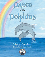 Title: Dance of the Dolphins, Author: Patricia Gleichauf