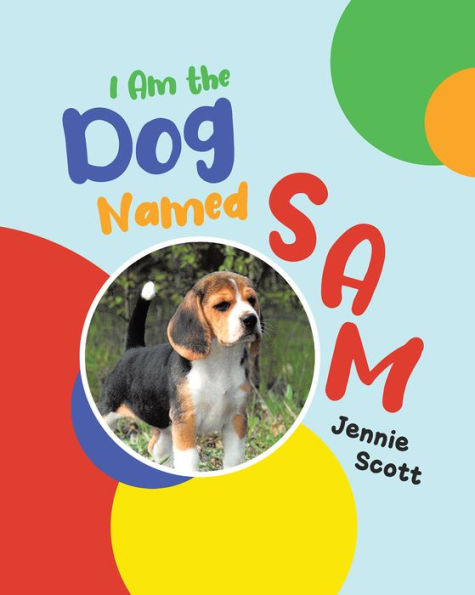 I Am the Dog Named Sam