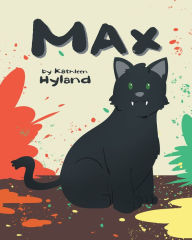 Title: Max, Author: Kathleen Hyland