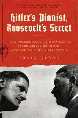 Hitler's Pianist, Roosevelt's Secret