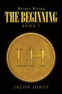 The Beginning: Book 1