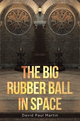 The Big Rubber Ball Space