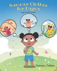 Title: Summer Clothes for Dayna, Author: Frances J Tolbert