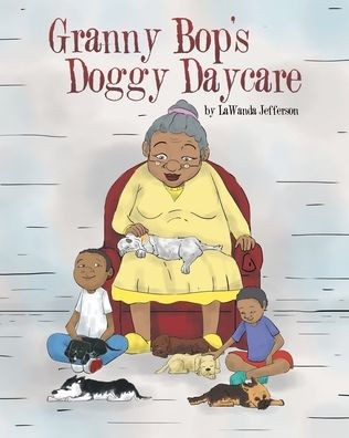 Granny Bop's Doggy Daycare