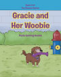 Gracie and Her Woobie: Book 4