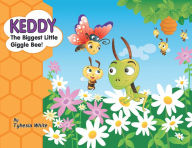Title: Keddy the Biggest Little Giggle Bee!, Author: Tyhesia White