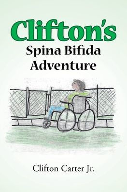 Clifton's Spina Bifida Adventure
