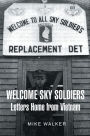 Welcome Sky Soldiers Letters Home from Vietnam