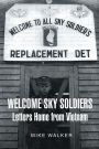 Welcome Sky Soldiers Letters Home from Vietnam