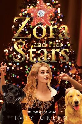 Zora and Her Stars: the Year of Covid