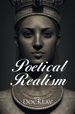 Poetical Realism