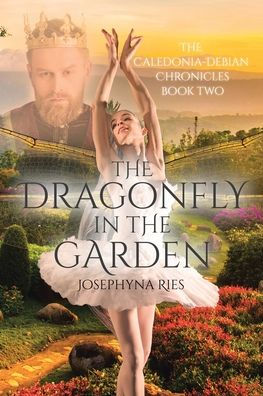 The Dragonfly Garden: Book Two