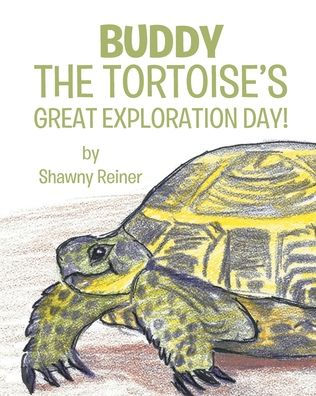 Buddy the Tortoise's Great Exploration Day!