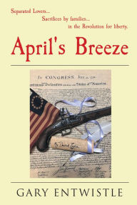 Title: April's Breeze, Author: Gary Entwistle