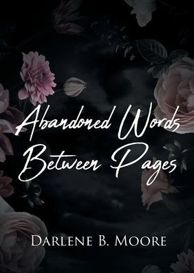 Abandoned Words Between Pages