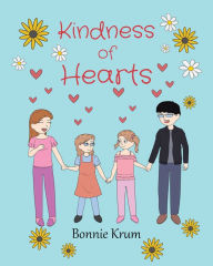 Title: Kindness of Hearts, Author: Bonnie Krum