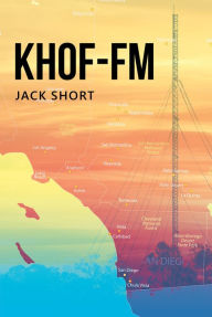 Title: KHOF-FM, Author: Jack Short