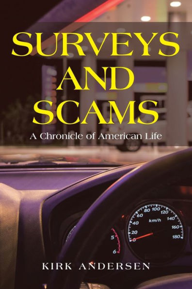 Surveys and Scams: A Chronicle of American Life