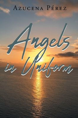 Angels in Uniform