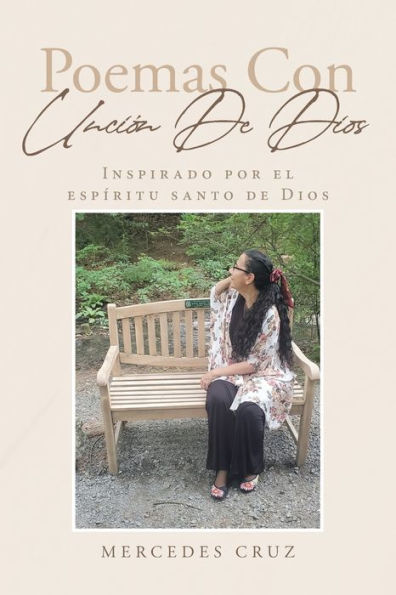 Poemas Con UnciÃ¯Â¿Â½n De Dios: Inspirado por el EspÃ¯Â¿Â½ritu Santo de Dios