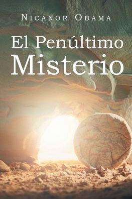 El Penï¿½ltimo Misterio