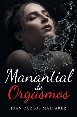 Manantial de Orgasmos