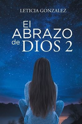 El Abrazo de Dios 2