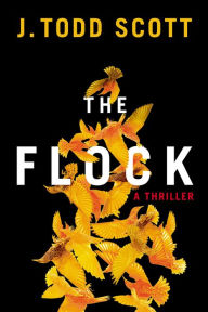 Free best seller books download The Flock: A Thriller 9781662500398 (English literature) by J. Todd Scott, J. Todd Scott iBook CHM RTF