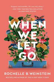 English books pdf download free When We Let Go by Rochelle B. Weinstein English version 9781662501036 RTF