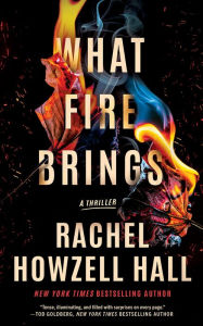 Free textbook downloads for ipad What Fire Brings: A Thriller (English literature)  by Rachel Howzell Hall
