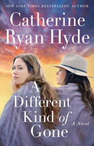 Textbooks download A Different Kind of Gone: A Novel by Catherine Ryan Hyde in English