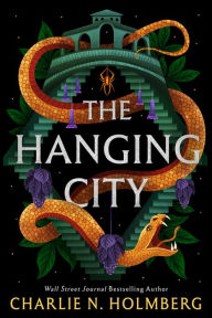 English audio books mp3 download The Hanging City by Charlie N. Holmberg 9781662508707