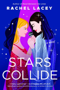 Free audio books online downloads Stars Collide: A Novel English version 9781662509117 iBook by Rachel Lacey, Rachel Lacey