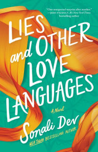 Books free to download read Lies and Other Love Languages: A Novel 9781662509513 CHM by Sonali Dev in English