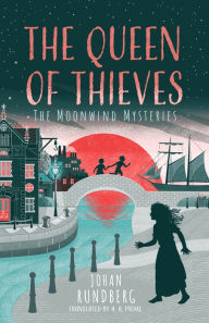 Free download of pdf ebooks The Queen of Thieves in English by Johan Rundberg, A. A. Prime 9781662509612